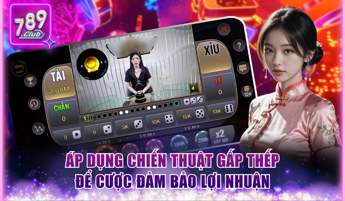 Áp dụng chiến thuật gấp thếp để cược đảm bảo lợi nhuận