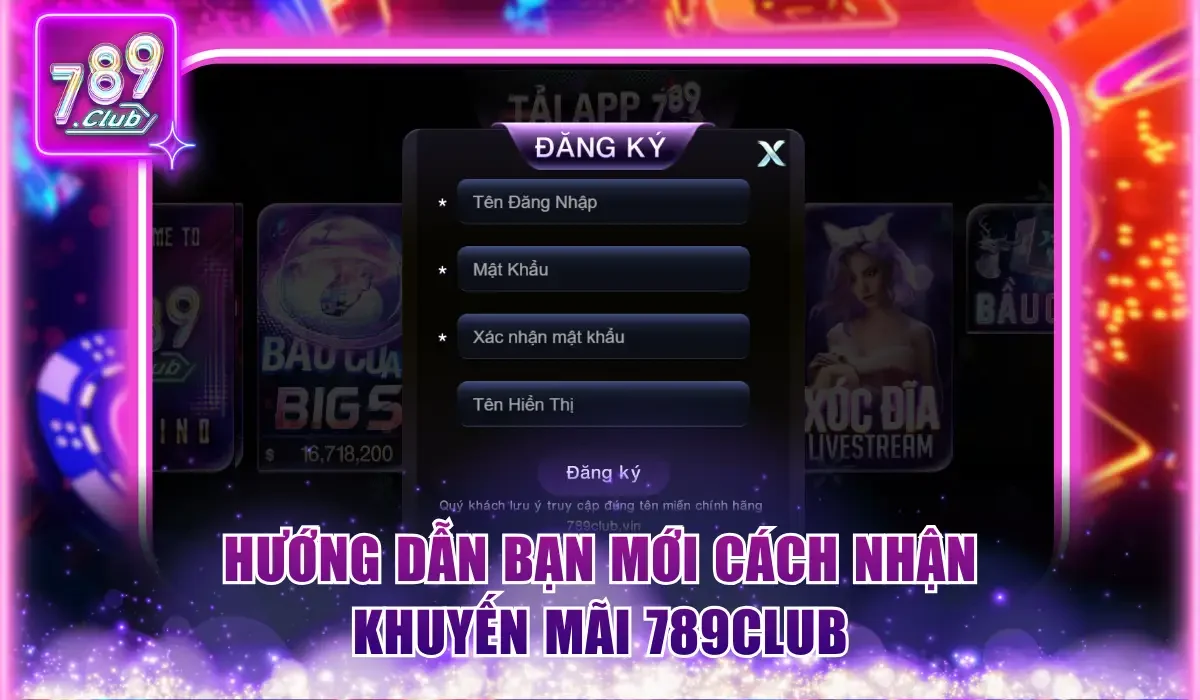 huong dan ban moi cach nhan khuyen mai 789club