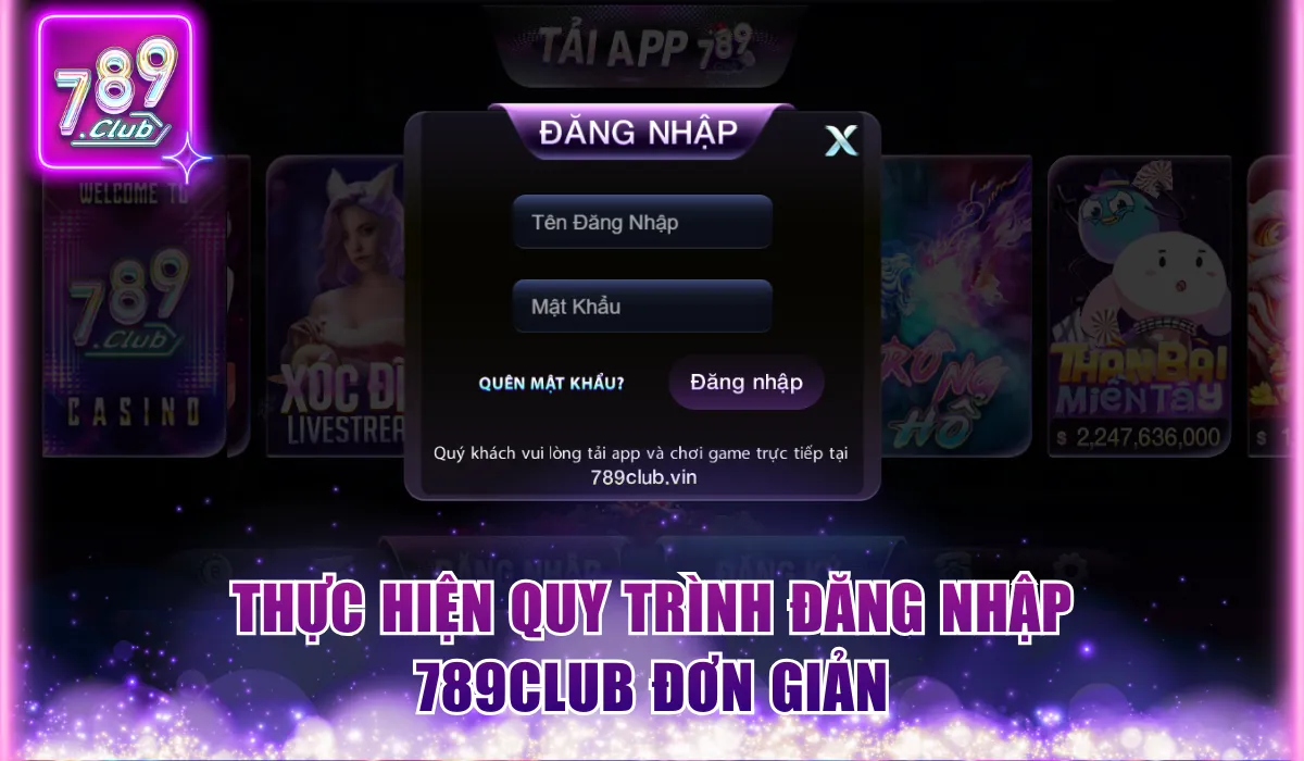 Đăng Ký Đăng Nhập 789Club | Hướng Dẫn Thao Tác Chuẩn 2 thuc hien quy trinh dang nhap 789club don gian